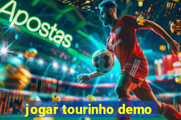 jogar tourinho demo